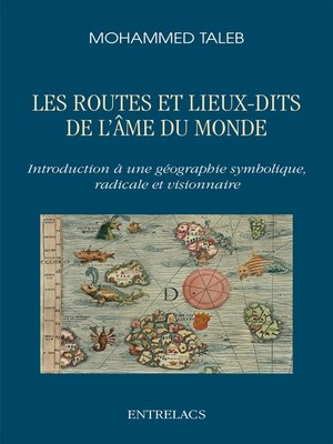 cover image of Les routes et lieux-dits de l'âme du monde